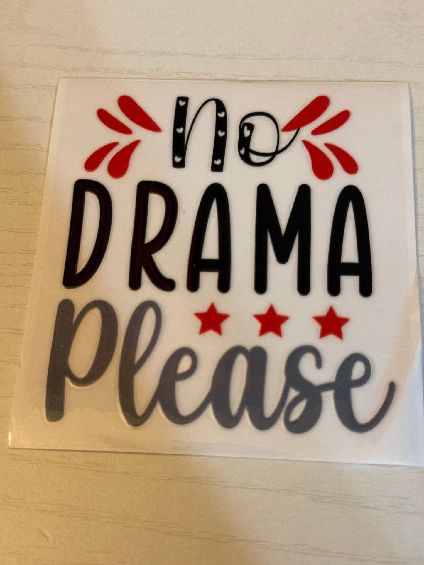 No drama please