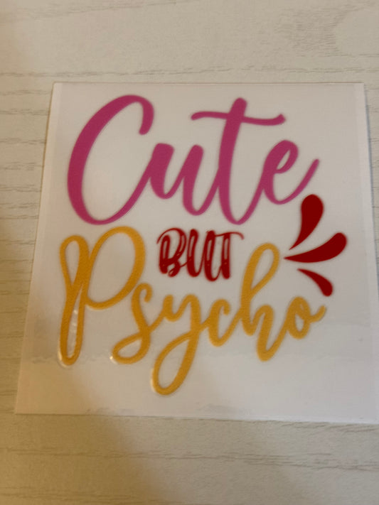 Cute but psycho