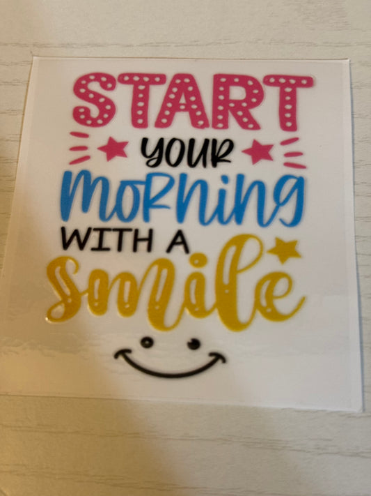 Start your morning with a smile